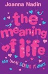 Joanna Nadin - The Meaning of Life