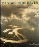 Han Meyer - De stad en de haven