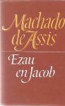 Machado de Assis - Ezau en Jacob