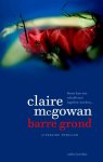 Claire Mcgowan - Barre grond