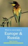 Nigel Wheatley 127328 - Where to Watch Birds in Europe & Russia