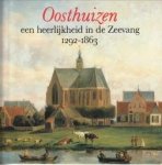 DANNER, HELGA S - Oosthuizen een heeerlijkheid in de Zeevang 1292 - 1863