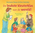 Marianne Busser, Ron Schroder - de leukste kleuterklas van de wereld!