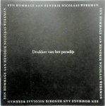  - Drukker van het paradijs Een hommage aan Hendrik Nicolaas Werkman