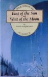 Asbjornsen, Peter - East of the sun and west of the moon