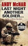 Andy McNab - Last Night Another Soldier
