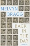 Melvyn Bragg - Back in the Day