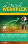 Adjiedj Bakas, André Van Dam - de Digitale Werkplek Werken in een volautomatische wereld