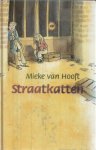 Hooft, Mieke van  -  tekeningen van Annet Schaap - Straatkatten
