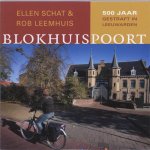E. Schat, R. Leemhuis - Blokhuispoort