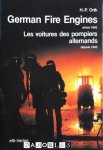 H. P. Orth - German fire engines since 1945 / Les voitures des pompiers allemands depuis 1945