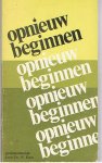 Kats, W. Ds. - Opnieuw beginnen. Een getijdenboekje