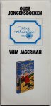 Jagerman Wim - Uit de verzameling van oude jongensboeken  Deel 1/1982