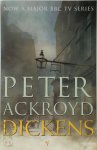 Peter Ackroyd - Dickens