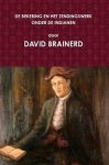 David Brainerd - Brainerd, David-Zijn bekering en het zendingswerk onder de Indianen (nieuw)