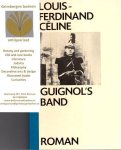 Celine, Louis-Ferdinand - Giuignol's band, Vertaling en nawoord Frans van Woerden. Celine, Louis-Ferdinand - Giuignol's band, Vertaling en nawoord Frans van Woerden.