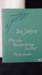 Klinisch-therapeutisches Institut, - 50 Jahre Klinisch-therapeutisches Institut. Arlesheim.