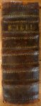  - BIBLIA, dat is de gansche H. Schrifture vervattende alle de Canonijcke Boecken des Ouden en des Nieuwen TESTAMENTS.