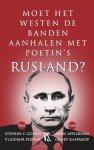 Stephen Cohen, Vladimir Pozner - Moet het Westen de banden aanhalen met Poetin's Rusland?