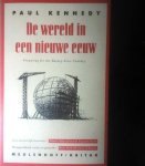KENNEDY Paul - De wereld in een nieuwe eeuw (vertaling van Preparing for the Twenty-First Century).