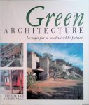 Vale, Brenda & Robert Vale - Green Architecture: Design for a Sustainable Future