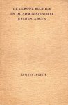 Angeren, J.A.M. van. - De gewone rechter en de administratieve rechtsgangen.
