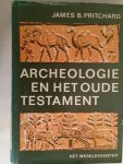 Pritchard, James B. - Archeologie en het oude testament.