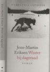 Eriksen, J.-M. uit het Deens vertaald door Gerard Cruys - Winter bij Dageraad