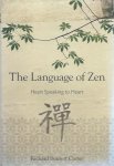 Carter, Richard Burnett - The Language of Zen / Heart Speaking to Heart