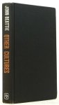BEATTIE, J. - Other cultures. Aims, methods and achievements in social anthropology.