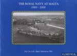 Warlow, Ben - The Royal Navy at Malta 1900-2000