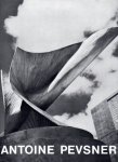 Peissi, Pierre en Carola Giedion-Welcker - Antoine Pevsner. Tribute by a friend