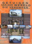 Brenkelen,Rinke van - Getuigen van een wereld die verdween. Monumenten van bedrijf en techniek in Amsterdam.
