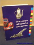 HESKETT, John; - INDUSTRIELE VORMGEVING,