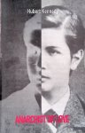 Kennedy, Hubert - Anarchist of love: the secret life of John Henry Mackay - Revised and Expanded Edition Kennedy, Hubert - Anarchist of love: the secret life of John Henry Mackay - Revised and Expanded Edition
