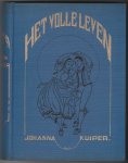 Kuiper, Johanna - Het volle leven
