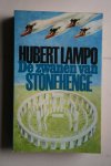 Hubert Lampo - DE ZWANEN VAN STONEHENGE  een leesboek over Magisch-Realisme en fantastische literatuur