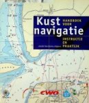 Rietveld, Toni en Adelbert van Groeningen - Handboek voor kustnavigatie Instruktie en praktijk