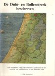 Beenakker, J.J.J.M. - De Duin- en Bollenstreek beschreven, Een handleiding voor cultuurhistorisch onderzoek en een overzicht van publicatie Beenakker, J.J.J.M. - De Duin- en Bollenstreek beschreven, Een handleiding voor cultuurhistorisch onderzoek en een overzicht van publicatie