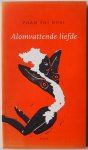 Hoai Thi Pham - Alomvattende liefde