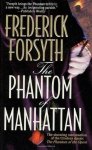 Frederick Forsyth 14587 - The Phantom of Manhattan