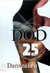 Mirjam Van Der Linden 236235, Francine Van Der Wiel - Danszaken 25 jaar DOD, brancheorganisatie voor de dans (jubileumuitgave)