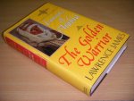 Lawrence James - The Golden Warrior. The Life and Legend of Lawrence of Arabia