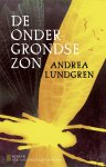 Andrea Lundgren - (1) De Ondergrondse Zon