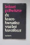 Gollwitzer, Helmut - De konsekwenties van het kerstfeest / druk 1