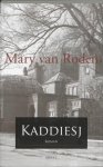 Roden, Mary van - Kaddiesj