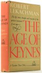 KEYNES, J.M., LEKACHMAN, R. - The age of Keynes.