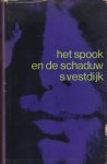 Vestdijk, S. - Het spook en de schaduw.