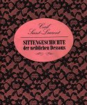 Saint-Laurent, Cecil - Sittengeschichte der weiblichen dessous