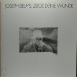 Joseph Beuys - Zeige deine Wunde, Band 1/Band 2: Reaktionen.